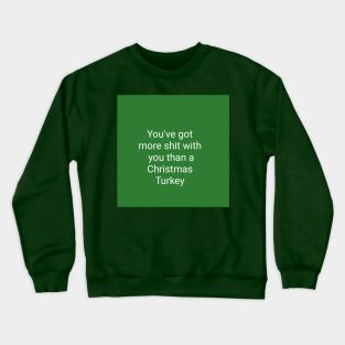 Christmas Turkey Crewneck Sweatshirt